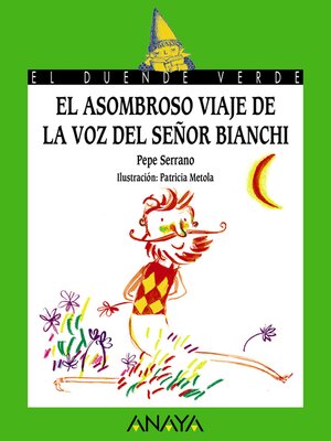 cover image of El asombroso viaje de la voz del señor Bianchi